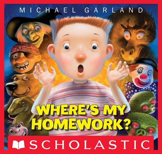 Where's My Homework? - Michael Garland - ebook