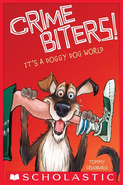 It's a Doggy Dog World (Crimebiters #2) - Tommy Greenwald,Adam Stower - ebook