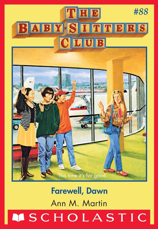 Farewell Dawn (The Baby-Sitters Club #88) - Ann M. Martin - ebook
