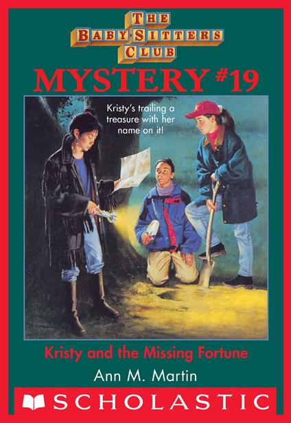 Kristy and the Missing Fortune (The Baby-Sitters Club Mystery #19) - Ann M. Martin - ebook
