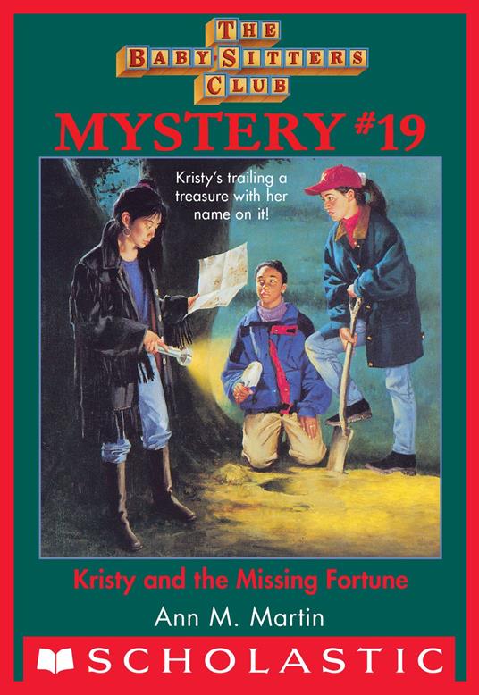 Kristy and the Missing Fortune (The Baby-Sitters Club Mystery #19) - Ann M. Martin - ebook