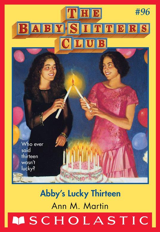 Abby's Lucky Thirteen (The Baby-Sitters Club #96) - Ann M. Martin - ebook
