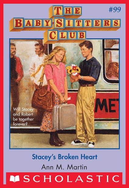 Stacey's Broken Heart (The Baby-Sitters Club #99) - Ann M. Martin - ebook