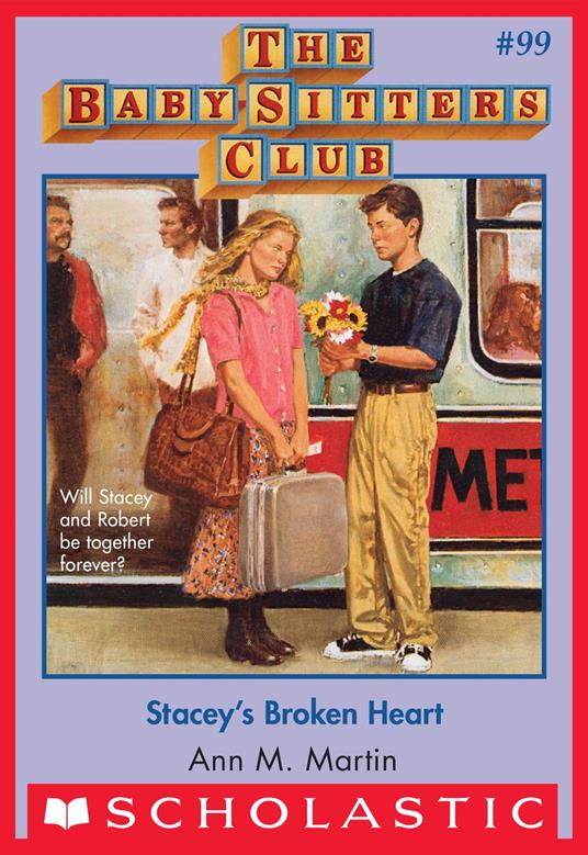 Stacey's Broken Heart (The Baby-Sitters Club #99) - Ann M. Martin - ebook