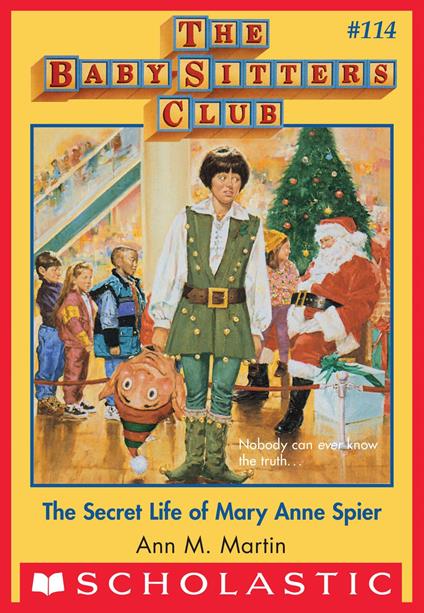 Secret Life of Mary Anne Spier (The Baby-Sitters Club #114) - Ann M. Martin - ebook