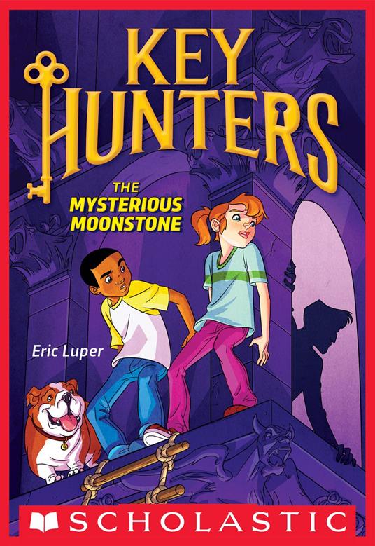 The Mysterious Moonstone (Key Hunters #1) - Eric Luper - ebook