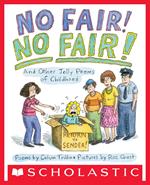 No Fair! No Fair!: And Other Jolly Poems of Childhood