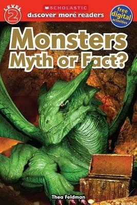 Monsters: Myth or Fact - Scholastic - cover