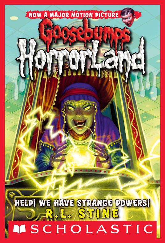 Help! We Have Strange Powers! (Goosebumps HorrorLand #10) - R. L. Stine - ebook