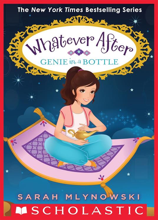 Genie in a Bottle (Whatever After #9) - Sarah Mlynowski - ebook