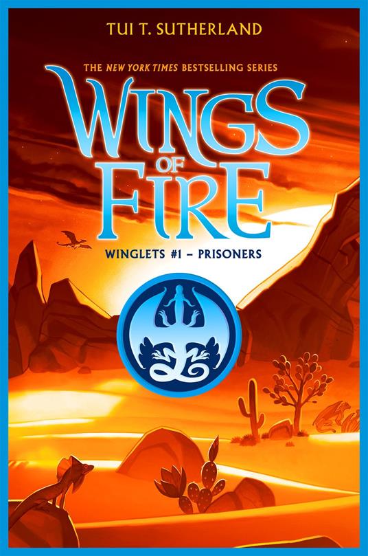 Prisoners (Wings of Fire: Winglets #1) - Tui T. Sutherland - ebook