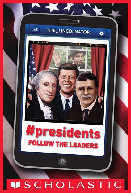 #Presidents: Follow the Leaders - John Bailey Owen - ebook