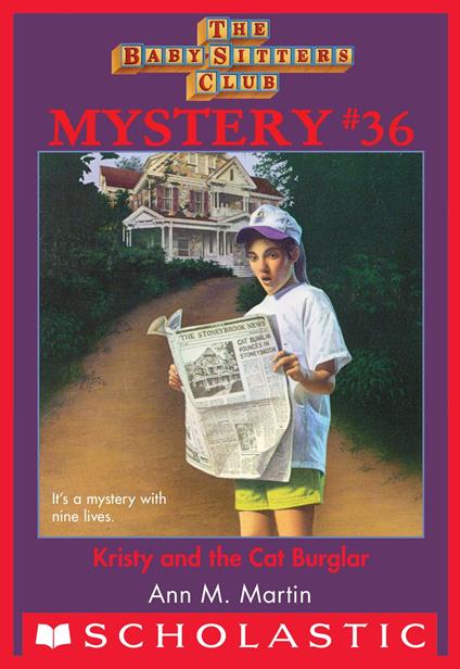Kristy and the Cat Burglar (The Baby-Sitters Club Mystery #36) - Ann M. Martin - ebook
