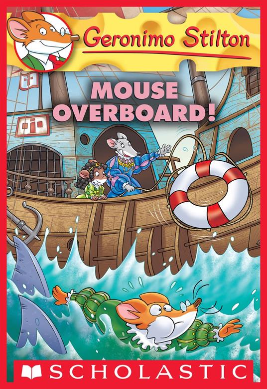 Mouse Overboard! (Geronimo Stilton #62) - Geronimo Stilton - ebook