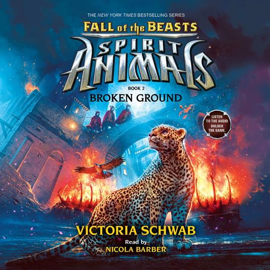 Broken Ground (Spirit Animals: Fall of the Beasts, Book 2)