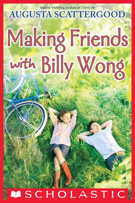 Making Friends with Billy Wong - Augusta Scattergood - ebook