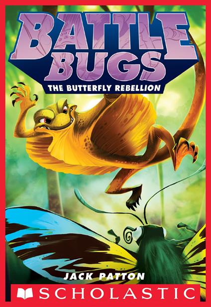 The Butterfly Rebellion (Battle Bugs #9) - Jack Patton - ebook
