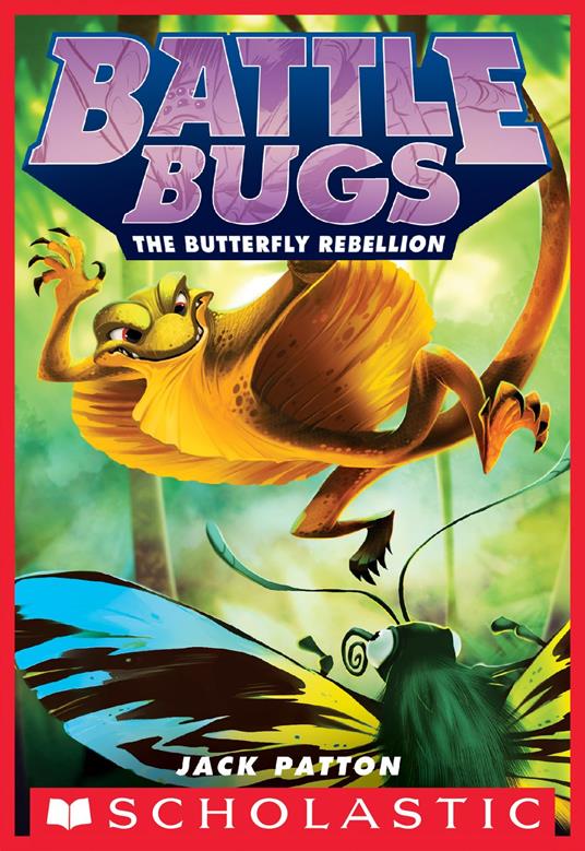The Butterfly Rebellion (Battle Bugs #9) - Jack Patton - ebook