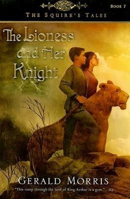 Lioness and Her Knight - Gerald Morris - cover