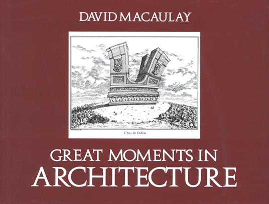 Great Moments in Architecture - David Macaulay - ebook