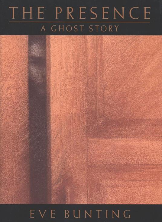 The Presence - Eve Bunting - ebook