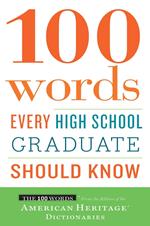 100 Words Every High School Graduate Should Know
