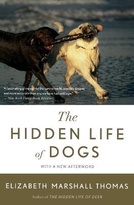 The Hidden Life of Dogs - Elizabeth Marshall Thomas - cover