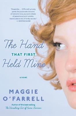 Hand That First Held Mine - Maggie O'Farrell - cover