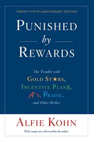 Punished By Rewards: Twenty-Fifth Anniversary Edition