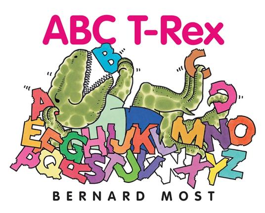 ABC T-Rex - Bernard Most - ebook