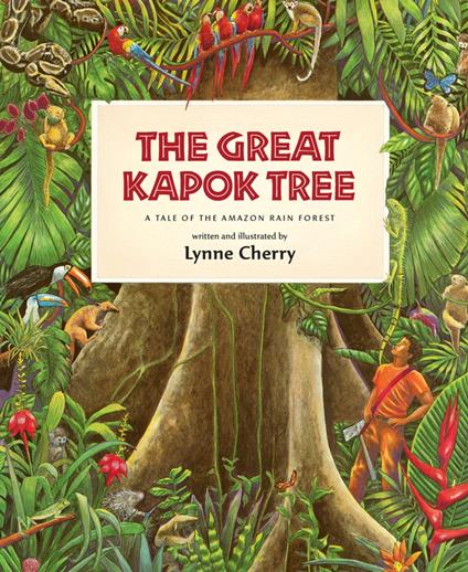 The Great Kapok Tree - Lynne Cherry - ebook