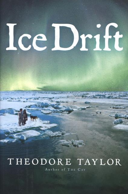 Ice Drift - Theodore Taylor - ebook