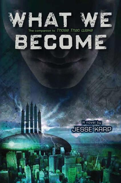 What We Become - Jesse Karp - ebook