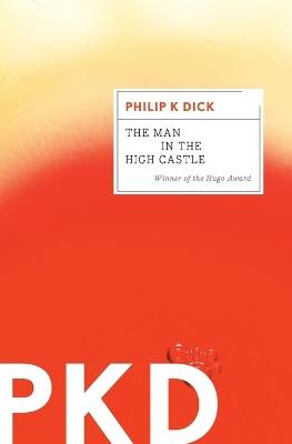 The Man in the High Castle - Philip K Dick - cover