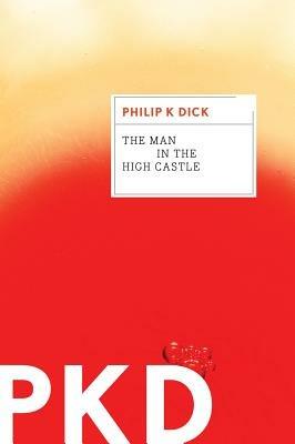 The Man in the High Castle - Philip K Dick - cover