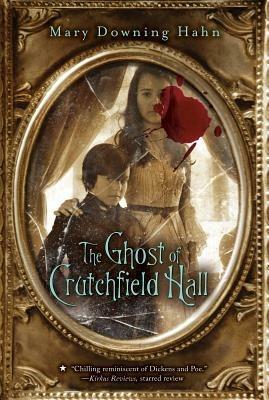 The Ghost of Crutchfield Hall - Mary Downing Hahn - cover