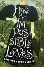 The House Of Impossible Loves