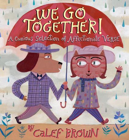 We Go Together! - Calef Brown - ebook