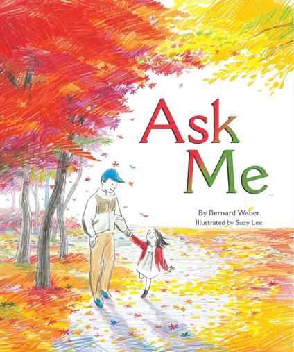 Ask Me - Bernard Waber,Suzy Lee - ebook