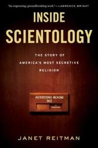 Inside Scientology: The Story of America's Most Secretive Religion - Janet Reitman - cover