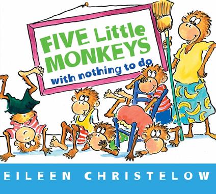 Five Little Monkeys with Nothing to Do - Eileen Christelow - ebook