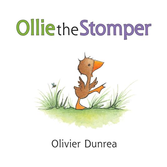 Ollie the Stomper - Olivier Dunrea - ebook