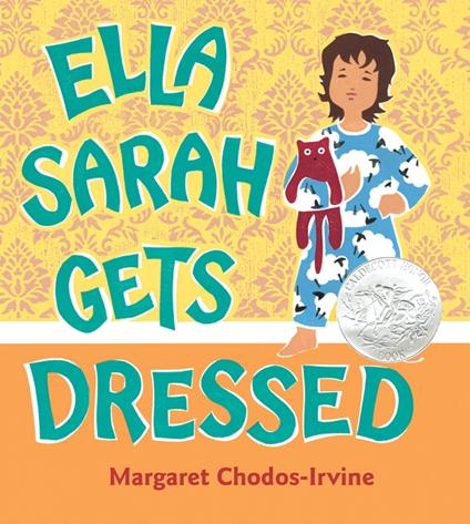 Ella Sarah Gets Dressed - Margaret Chodos-Irvine - ebook