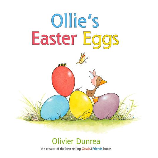 Ollie's Easter Eggs - Olivier Dunrea - ebook