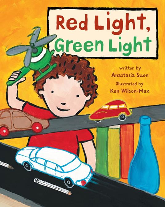 Red Light, Green Light - Anastasia Suen,Ken Wilson­Max - ebook