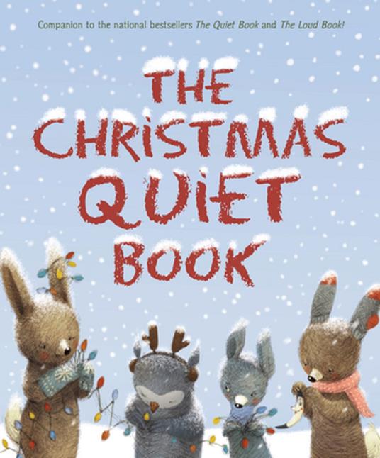 The Christmas Quiet Book - Deborah Underwood,Renata Liwska - ebook
