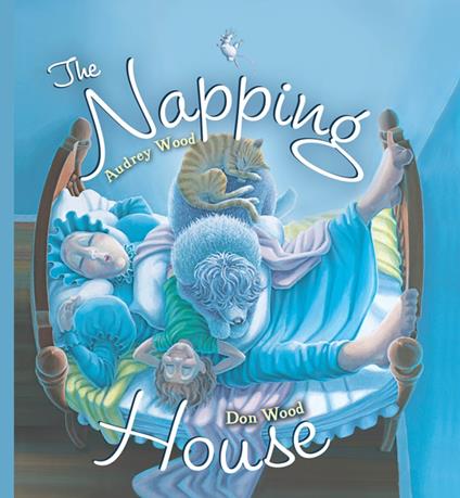 The Napping House - Audrey Wood,DON WOOD - ebook