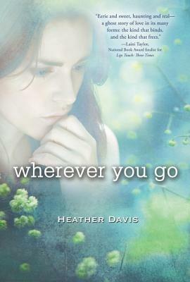 Wherever You Go - Heather Davis - cover