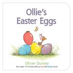 Ollie's Easter Eggs Board Book: An Easter And Springtime Book For Kids