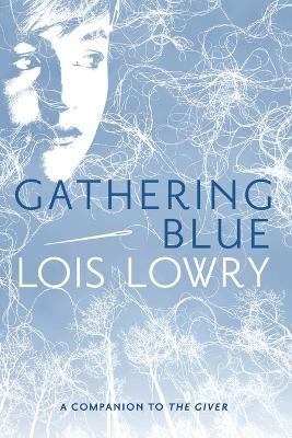 Gathering Blue - Lois Lowry - cover